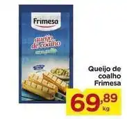 Carrefour Frimesa - queijo de coalho oferta