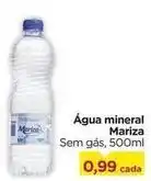 Carrefour Mariza - água mineral oferta