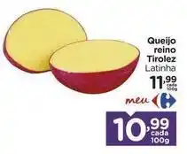 Carrefour Tirolez - queijo reino oferta