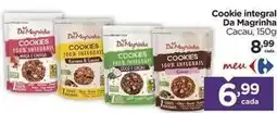 Carrefour Da magrinha - cookie integral oferta