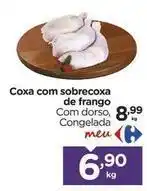 Carrefour Meu - coxa com sobrecoxa de frango oferta