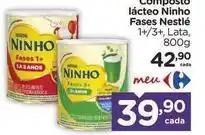 Carrefour Nestlé - composto lácteo ninho fases oferta