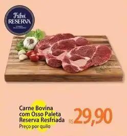 Atacadão Friboi - carne bovina com osso paleta reserva resfriada oferta