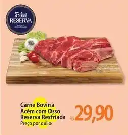 Atacadão Friboi - carne bovina acém com osso reserva resfriada oferta