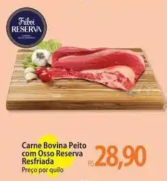 Atacadão Friboi - carne bovina peito com osso reserva resfriada oferta