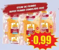 Costa Atacadão steak de frango super frango congelado oferta