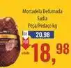 Supermercados BH Sadia - mortadela defumada oferta