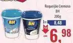 Supermercados BH Bh - requeijão cremoso oferta