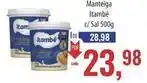 Supermercados BH Itambé - manteiga oferta