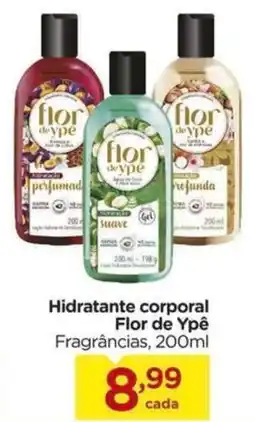 Carrefour Hidratante corporal Flor de Ypê Fragrâncias oferta