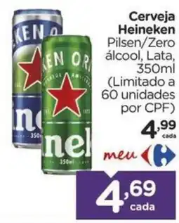 Carrefour Cerveja Heineken Pilsen/Zero oferta