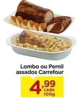 Carrefour Lombo ou Pernil assados Carrefour oferta