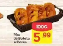 Supermercados Princesa Pão de Batata sabores oferta