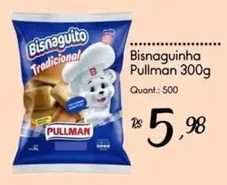 Giassi Supermercados Bisnaguinha Pullman oferta