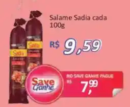 Supermercados Savegnago Salame sadia cada 100g oferta