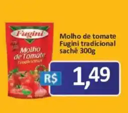 Supermercados Savegnago Molho de tomate fugini tradicional oferta