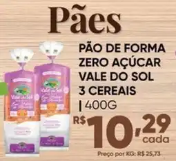 Pais e Filhos Supermercados Pão de forma zero açúcar vale do sol 3 cereais oferta
