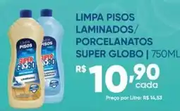 Pais e Filhos Supermercados limpa pisos laminados/porcelanatos super globo oferta