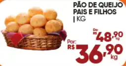 Pais e Filhos Supermercados Pão de queijo pais e filhos oferta