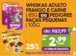 Pais e Filhos Supermercados whiskas adulto frango e carne ou pedigree raças pequenas oferta