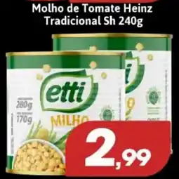 Supermercados Fluminense Molho de Tomate Heinz Tradicional Sh oferta