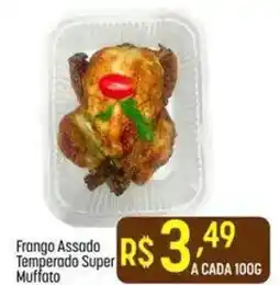 Muffato Frango Assado Temperado Super Muffato oferta