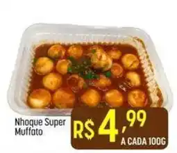 Muffato Nhoque Super Muffato oferta