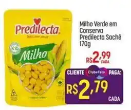 Muffato Milho Verde em Conserva Predilecta Sachê oferta