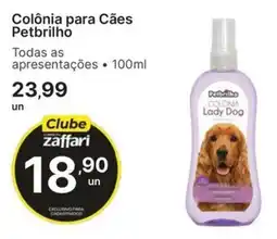 Comercial Zaffari Colônia para Cães Petbrilho oferta