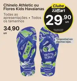Comercial Zaffari Chinelo Athletic ou Flores Kids Havaianas oferta