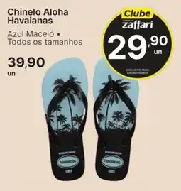 Comercial Zaffari Chinelo Aloha Havaianas oferta