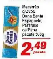 Macarrão C Ovos Dona Benta Espaguete Parafuso Ou Pena 500g
