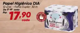 Dia Papel Higiênico DIA oferta