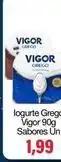 Spani Atacadista Vigor - iogurte grego 90g sabores oferta