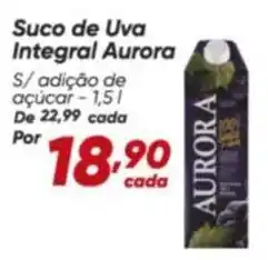 Dia Aurora - suco de uva integral oferta