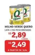 Assaí Atacadista Quero - milho-verde oferta
