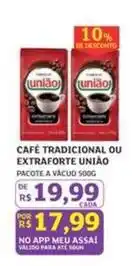 Assaí Atacadista União - café tradicional ou extraforte oferta