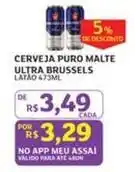 Assaí Atacadista Puro - cerveja puro malte ultra brussels oferta