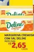 Assaí Atacadista Deline - margarina cremosa com sal oferta