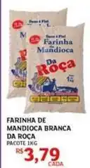Assaí Atacadista Roca - farinha de mandioca branca da oferta