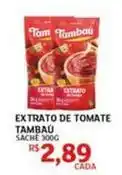 Assaí Atacadista Tambaú - extrato de tomate oferta