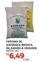 Assaí Atacadista Pacote - farinha de mandioca branca ou amarela jangada oferta