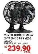 Assaí Atacadista Arno - ventilador de mesa x-treme 6 pas ve60 oferta