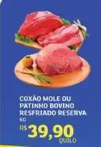 Assaí Atacadista Bovino - coxão mole ou patinho bovino resfriado reserva oferta