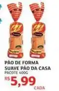 Assaí Atacadista Delicias da casa - pão de forma oferta