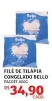 Assaí Atacadista Bello - filé de tilápia congelado oferta