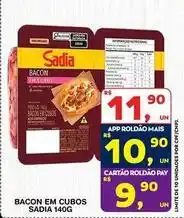 Roldão Sadia - bacon em cubos oferta