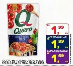 Roldão Quero - molho de tomate pizza, bolonhesa ou manjericao oferta