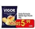 Muffato Vigor - queijo parmesão ralado oferta