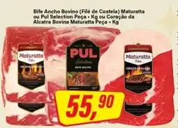 Rede Supermarket Bife Ancho Bovino (Filé de Costela) Maturatta ou Pul Selection Peça oferta
